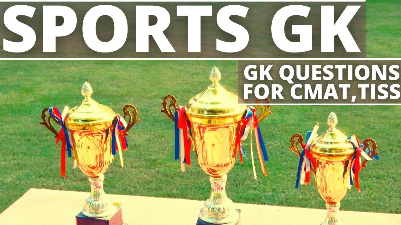 SPORTS GK | Sports GK Questions | GK for CMAT, TISS