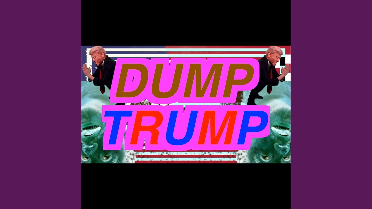 Dump Trump