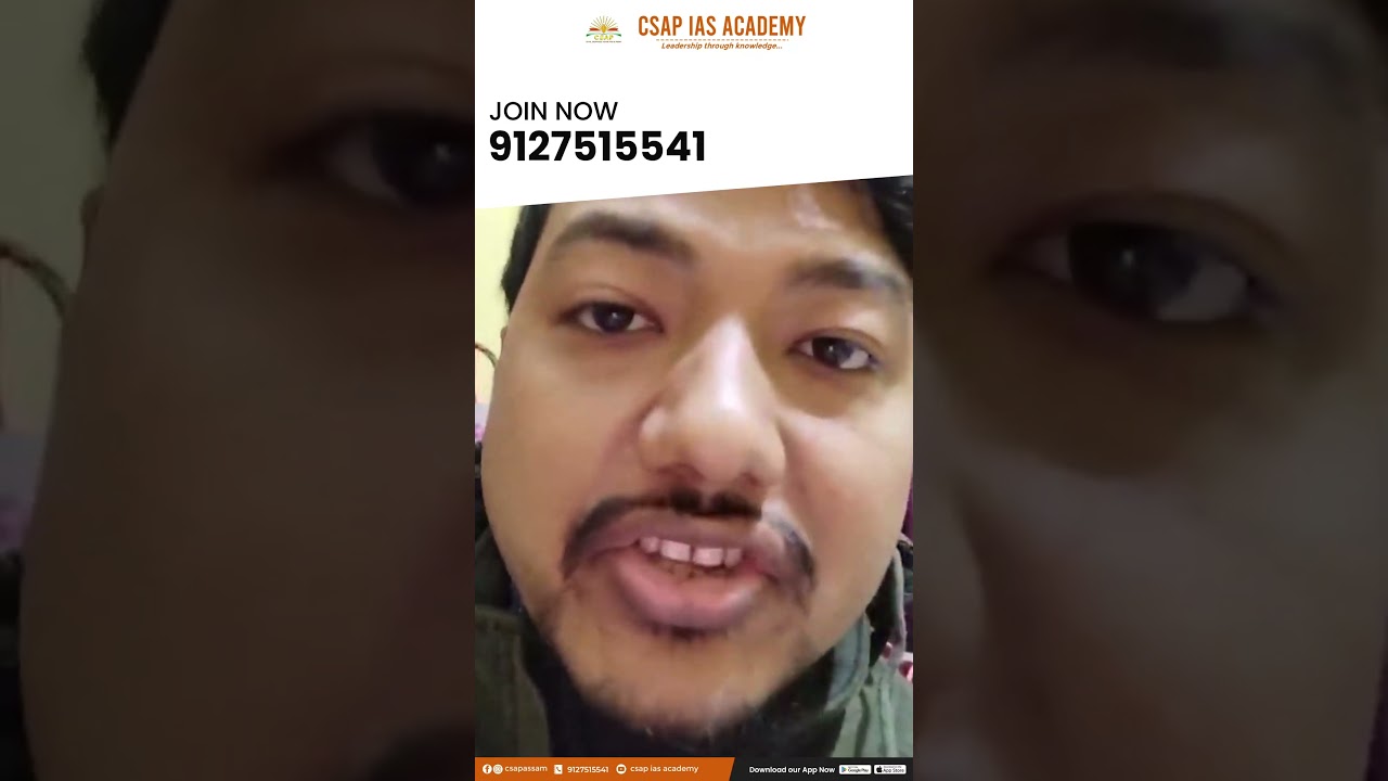 Trusted APSC Preparation Partner – Hear What Our Student Say About CSAP IAS Academy! 