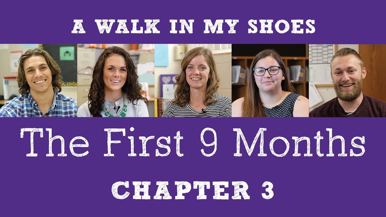 The First 9 Months: First Year Teacher Documentary Chapter #3