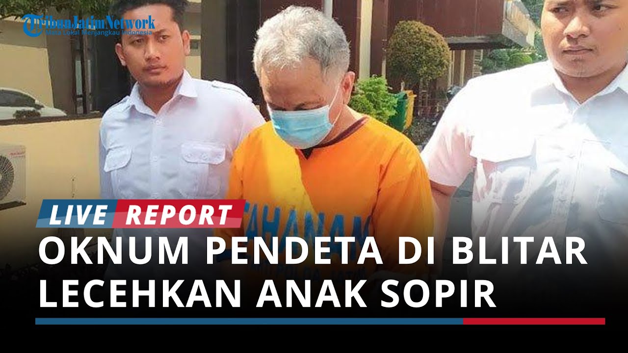 Oknum Pendeta di Blitar yang Lecehkan Anak Sopir Resmi Ditahan, Polisi Beber Modus Tersangka
