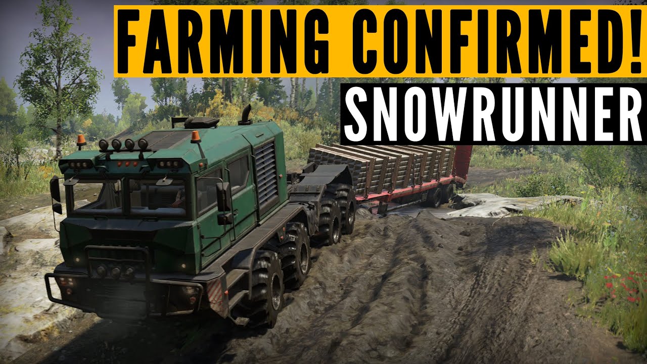 SnowRunner Phase 8 farming CONFIRMED
