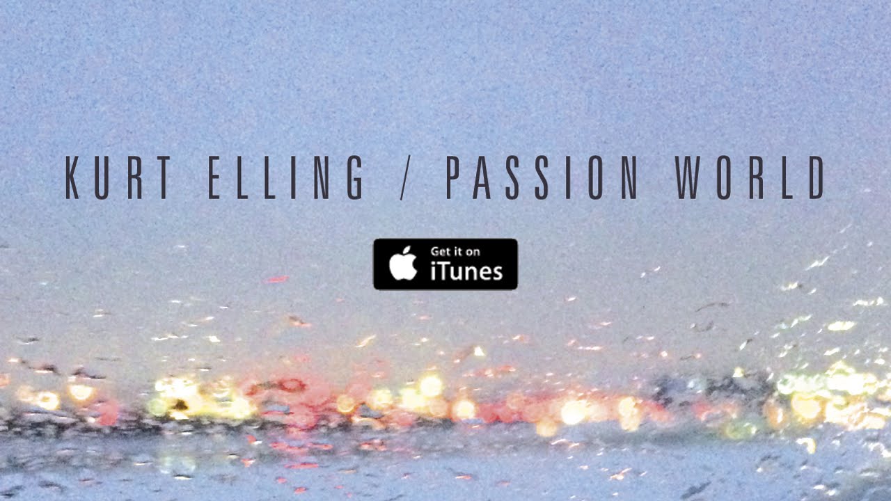 Kurt Elling: Parisian Heartbreak (Bonus Track)