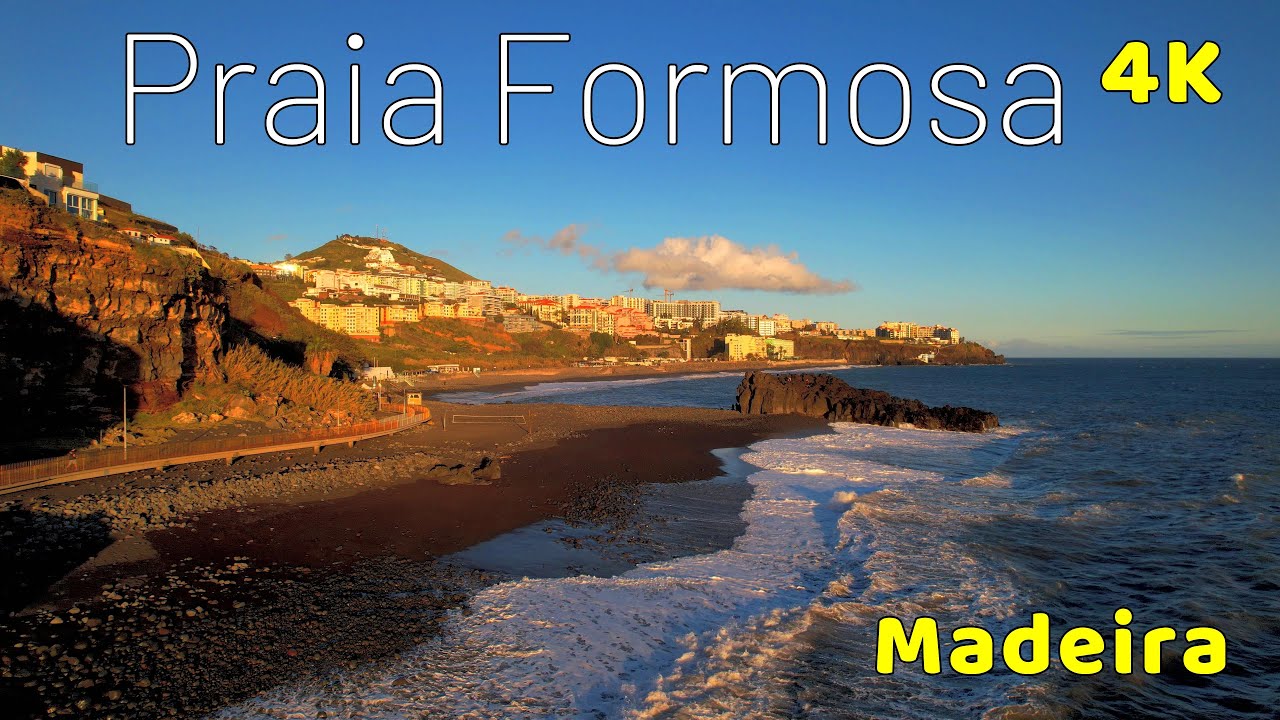 Praia Formosa, Funchal Beach Madeira Porugal 4k, Relaxation