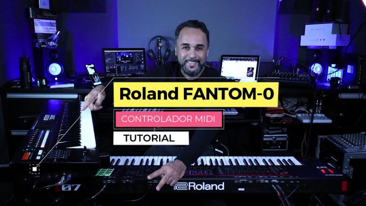 Roland FANTOM-0 & CONTROLADOR MIDI - Tutorial #06 COMPLETO