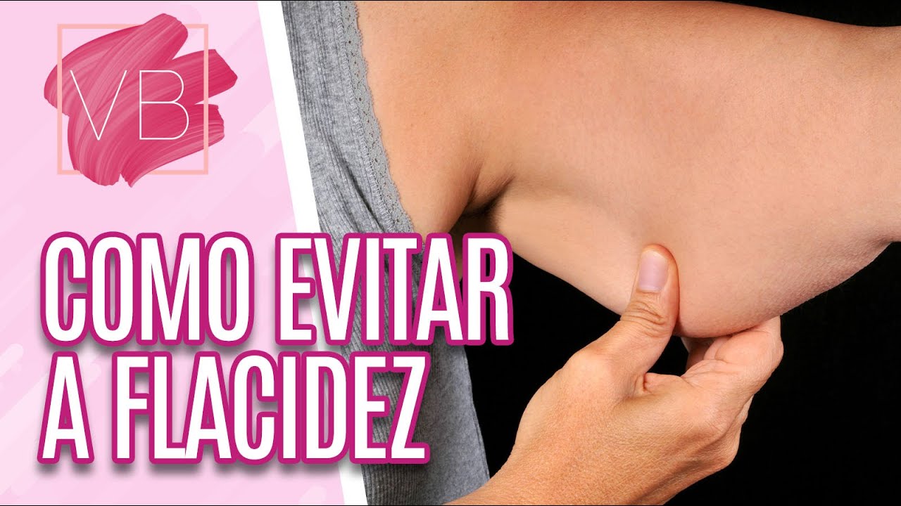 Como evitar a flacidez na pele ao emagrecer - Você Bonita (28/10/20)