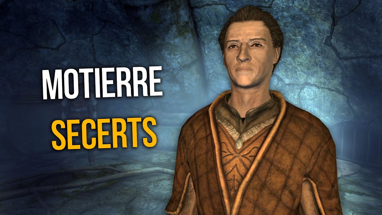 Skyrim ٠Easter Egg to Motierre from Oblivion