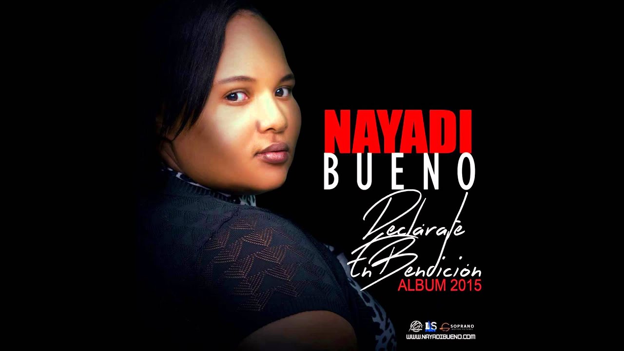 Nayadi Bueno -  Este es el tiempo