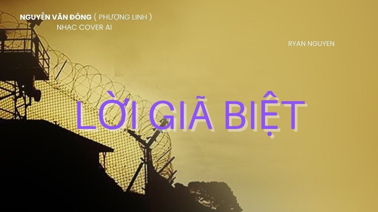 LỜI GIÃ BIỆT - PHƯỢNG LINH - NHẠC COVER AI - RYAN NGUYEN