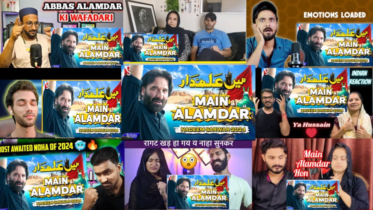 Indian Reaction To Main Alamdar | Nadeem Sarwar Noha 2024 | Noha Mix Reaction