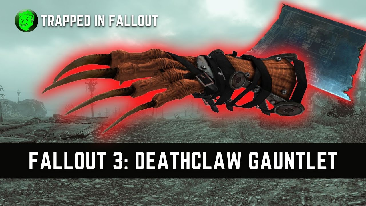 How To Get The Deathclaw Gauntlet Schematics In Fallout 3