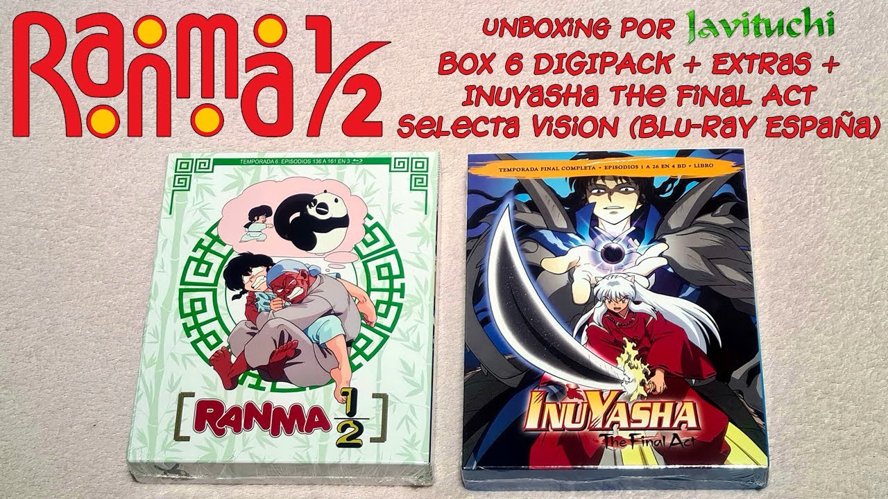 Unboxing Ranma ½ (BOX 6 + Extras) + Inuyasha The Final Act [Digipack Blu-Ray Selecta Vision España]
