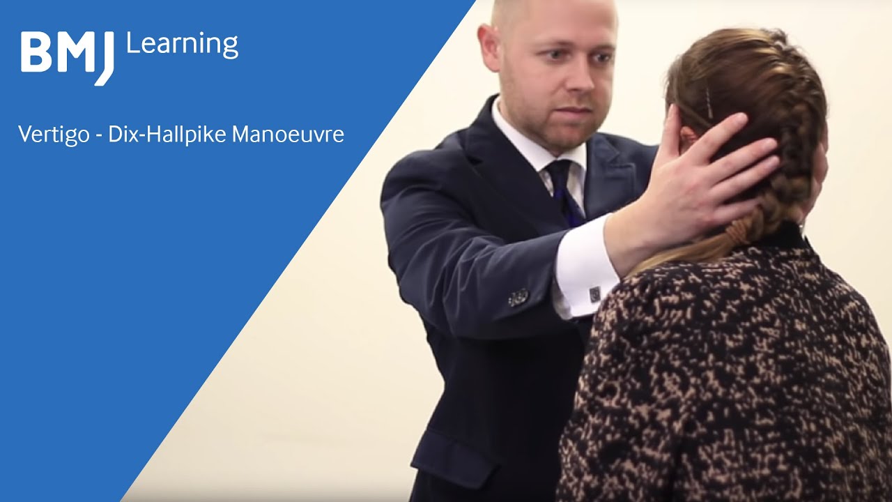 Головокружение — манёвр Дикса-Холлпайка от BMJ Learning