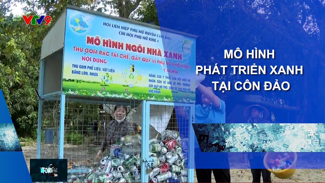 MÔ HÌNH PHÁT TRIỂN XANH TẠI CÔN ĐẢO