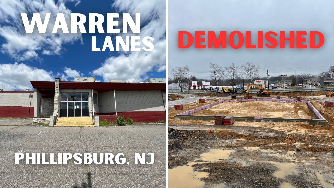 DEMOLISHED Warren Lanes Bowling Alley, Phillipsburg NJ - Coming soon WAWA