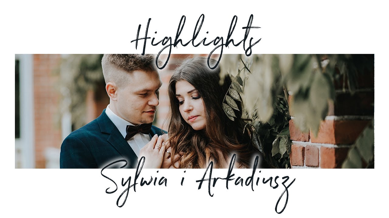 Highlights Sylwia i Arkadiusz