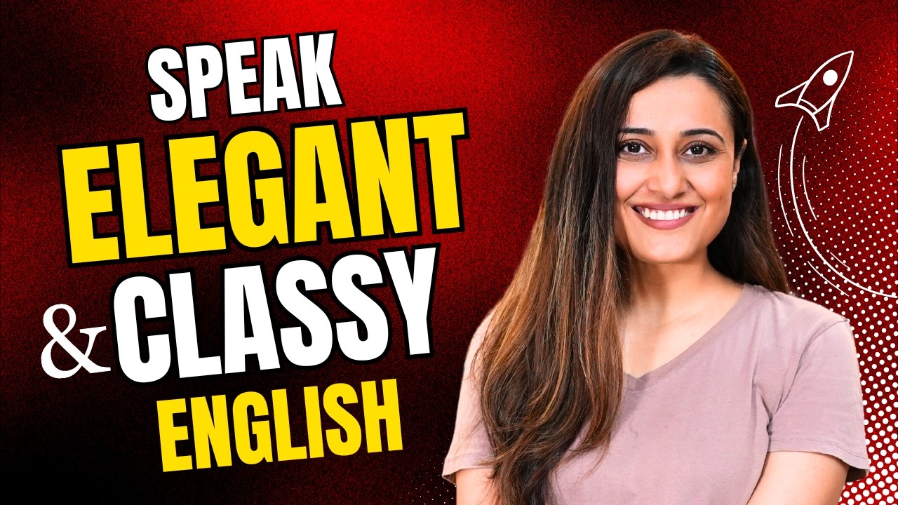 13 Ways of Speech that tell You have CLASS and ELEGANCE