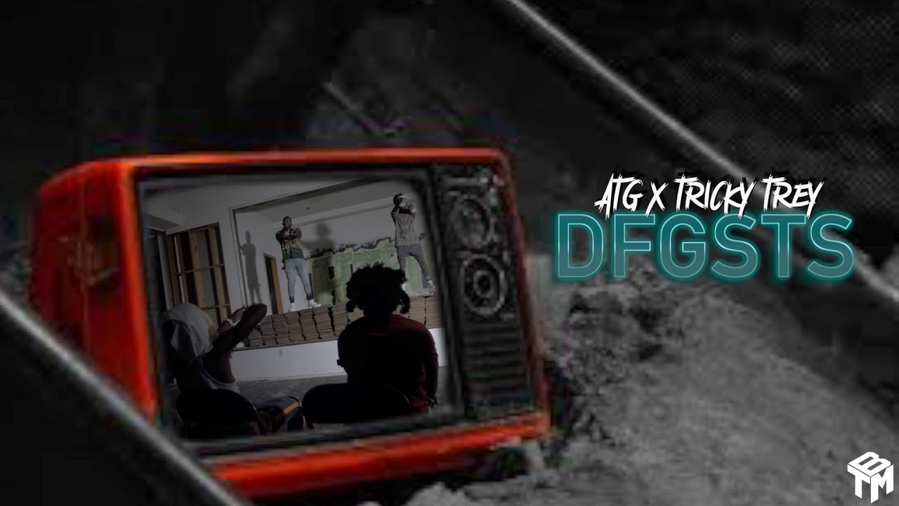 ATG x Tricky Trey - DFGSTS (Official Music Video)