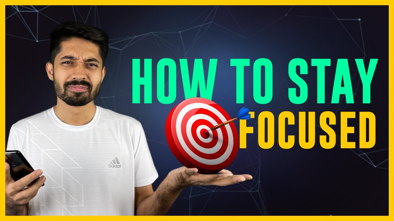 How to Stay Focused | The Power of Intense Focusing
