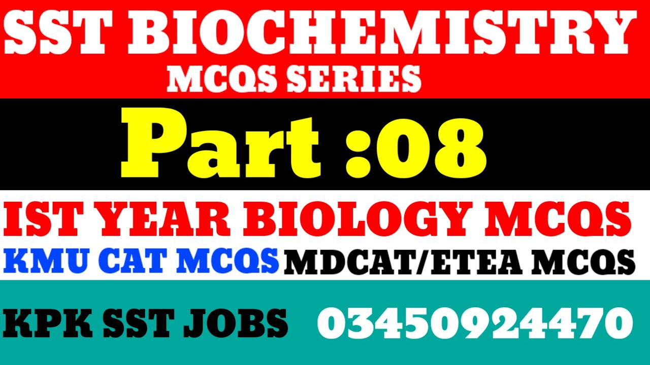 sst biochemistry preparation | Start New series Part 08 |sst bio chemistry etea test 2025 | ETEA KPK