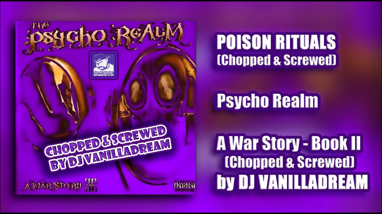 Psycho Realm - Poison Rituals (Chopped & Screwed) by DJ Vanilladream