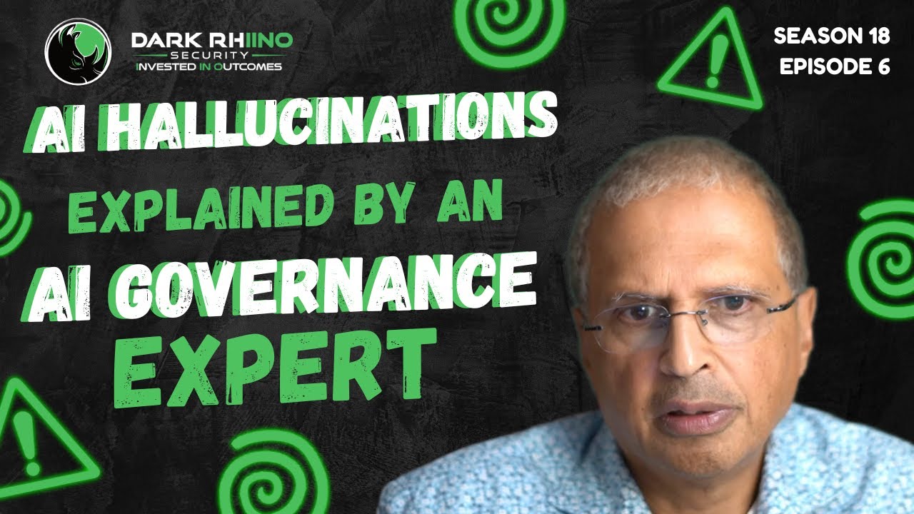 AI Hallucinations Explained by an AI Governance Expert | Security Confidential