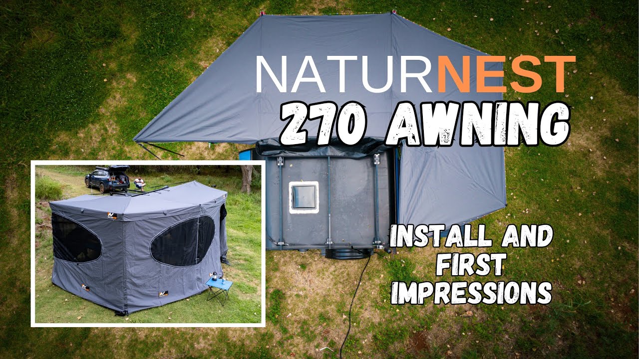 NaturNest 270 Awning Install and First Impressions