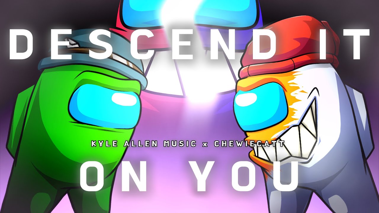 Kyle Allen Music x ChewieCatt - ''DESCEND IT ON YOU'' (Mashup/Lyric video) - [Jose Gamer]