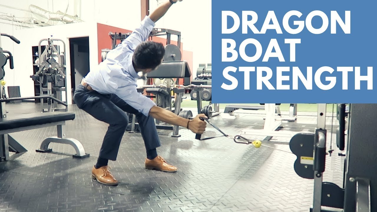 Dragon Boat Strengthening