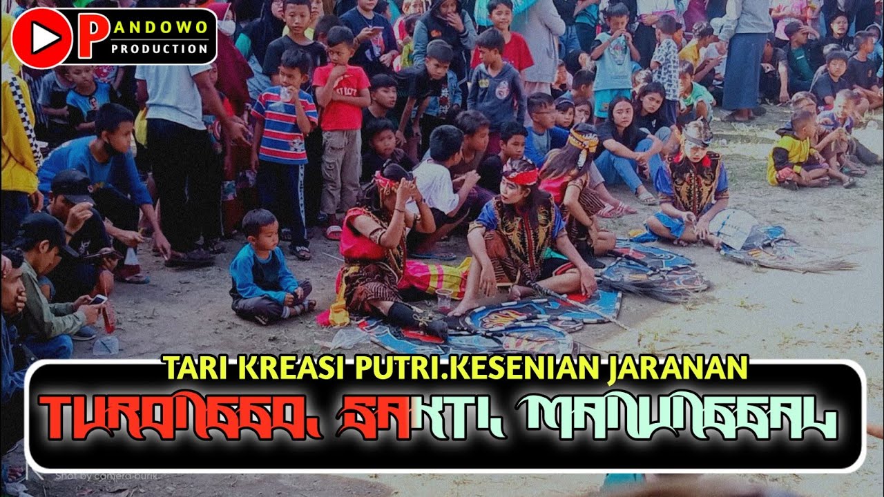 tarian putri.turonggo SEKTI MANUNGGAL.live tikungan mau g.dong Aer b.lampung