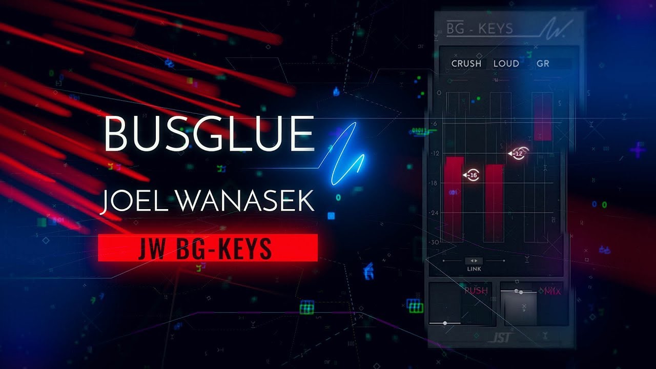 Bus Glue с Джоэлом Ванасеком &mdash; JW BG-Keys