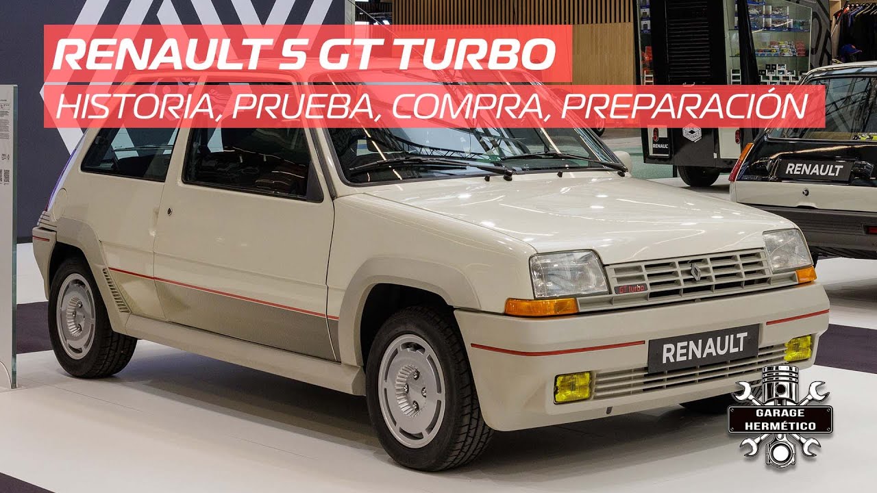 Renault 5 GT Turbo: Historia, prueba, compra y preparación