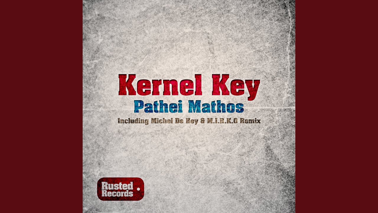 Pathei Mathos (Michel De Hey & M.I.R.K.O Remix)
