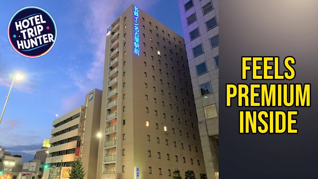 Meitetsu Inn Nagoyaekimae - Feels Premium Inside | Nagoya, Japan⭐
