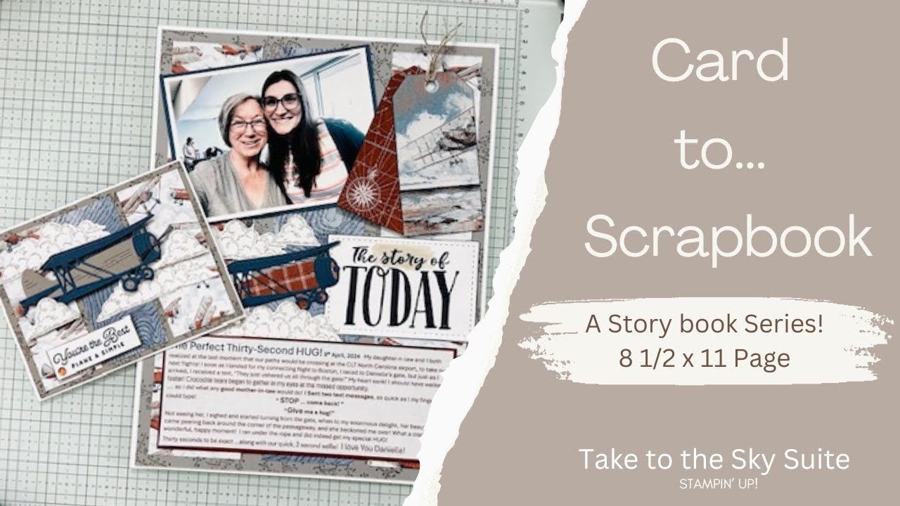 Stampin' UP Take To The Sky Scrapbook Page!