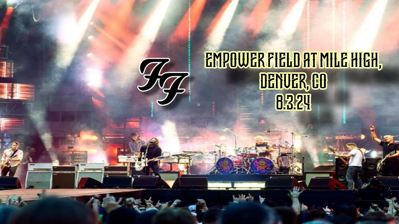 Foo Fighters- Empower Field (Denver, August 3rd, 2024)