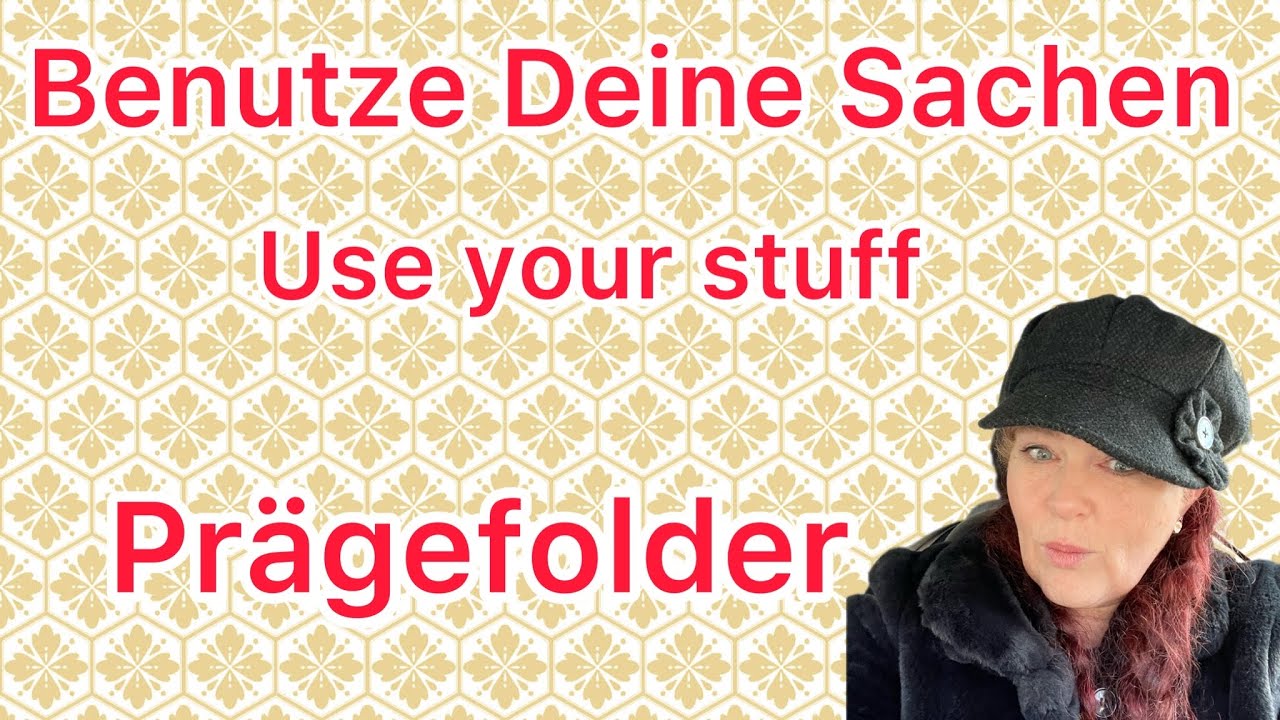 Benutze Deinen Kram Folge 1 Prägefolder Use your stuff
