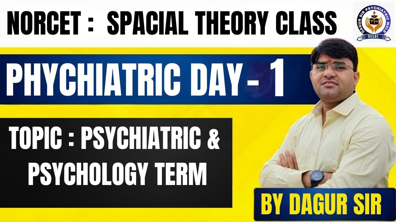 PSYCHIATRIC AND PSYCHOLOGY TERM BY DAGUR SIR| PSYCHIATRIC THEORY 01 CLASS BY DAGUR SIR I DAGUR SIR