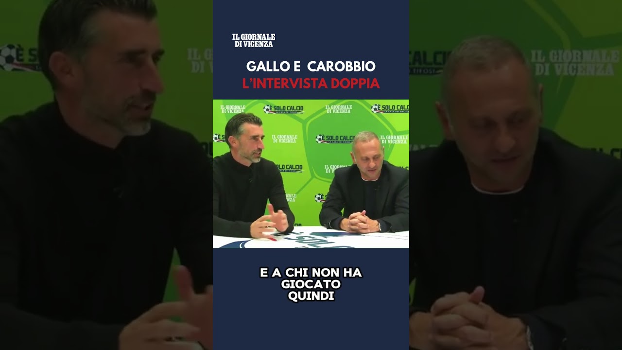 Vicenza: Fabio Gallo e Filippo Carobbio, l'intervista doppia
