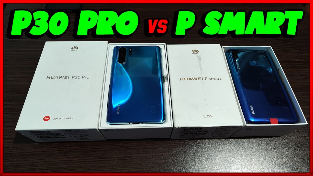 Huawei P Smart 2019 vs Huawei P30 Pro 2023