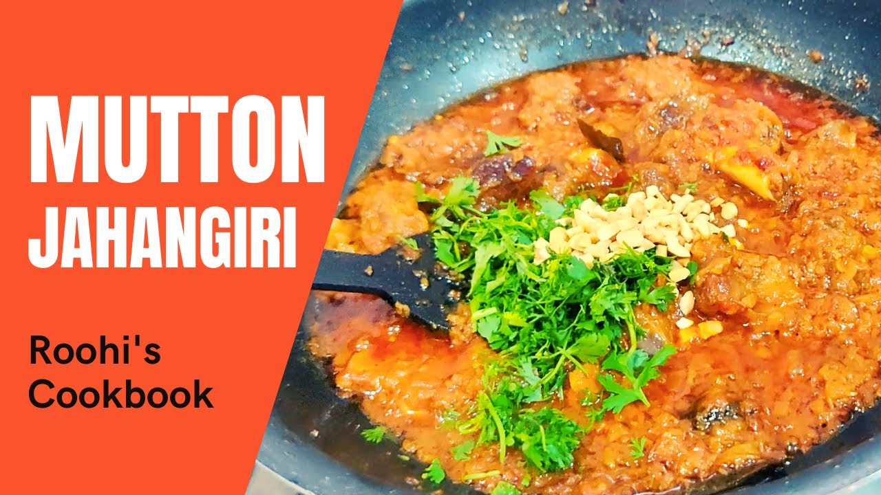 MUTTON JAHANGIRI Recipe - Roohi's CookBook