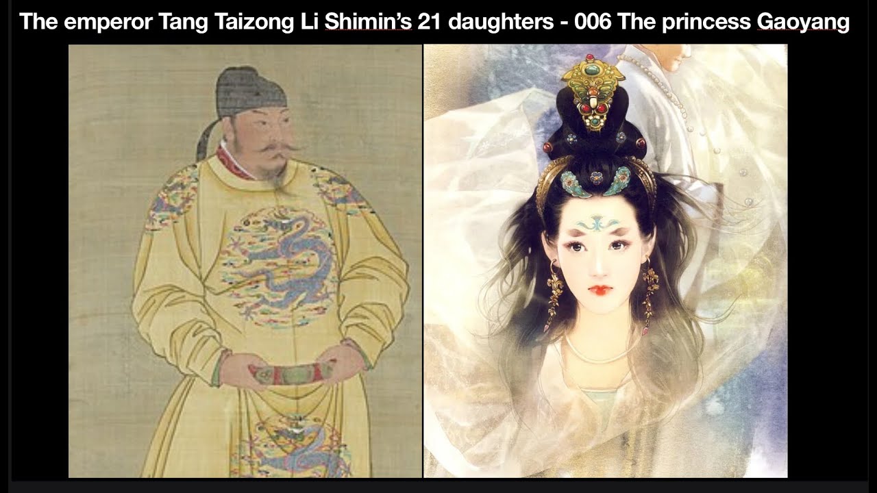 The emperor Tang Taizong Li Shimin&rsquo;s 21 daughters - 006 The princess Gaoyang