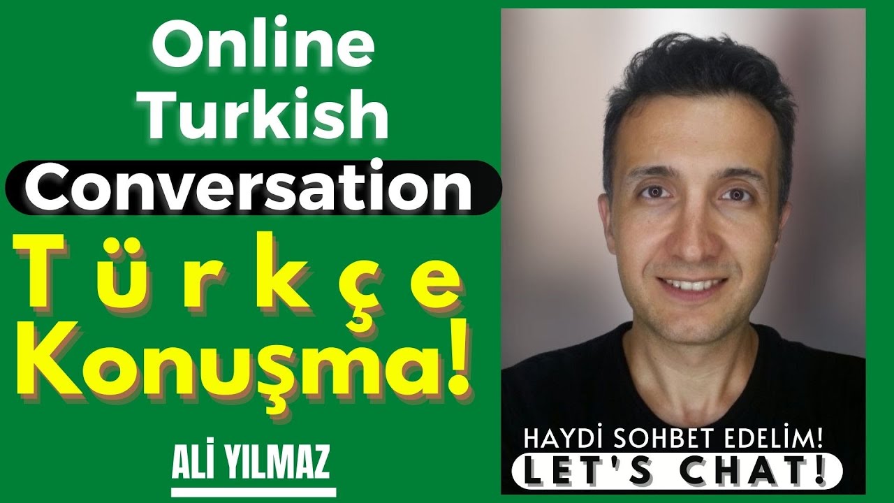 Online Turkish Conversation  / Test /  With  Ali Yılmaz