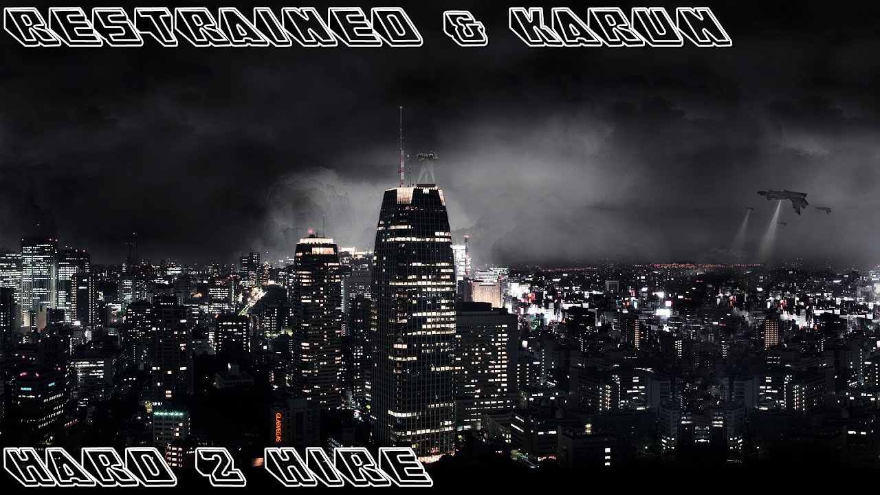 Restrained & Karun - Hard 2 Hire