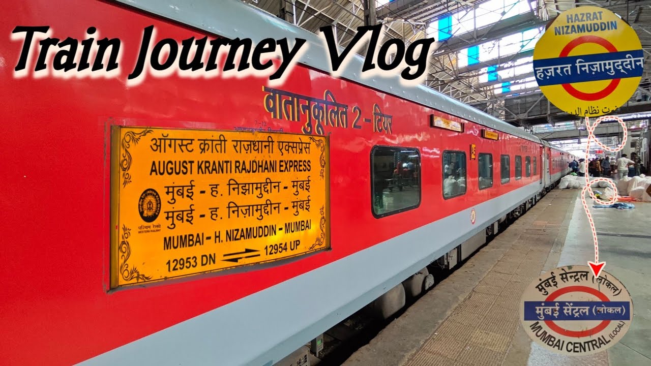 Hazrat Nizamuddin to Mumbai Central Train Journey via 12954 AK Tejas Rajdhani Express