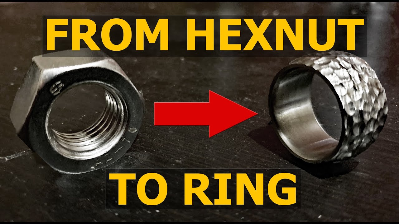 Hex Nut Ring - How To Make A Ring Out Of A Hex Nut