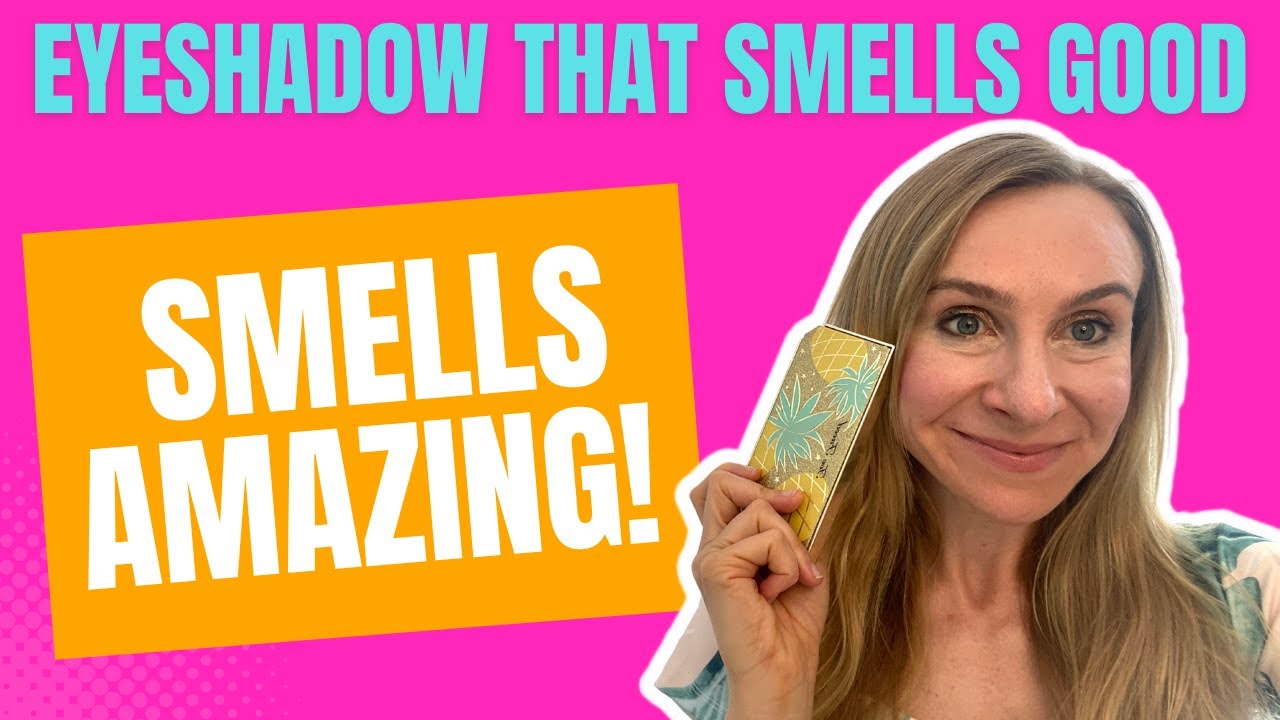 Best Eyeshadow Palette that Smells Good!!
