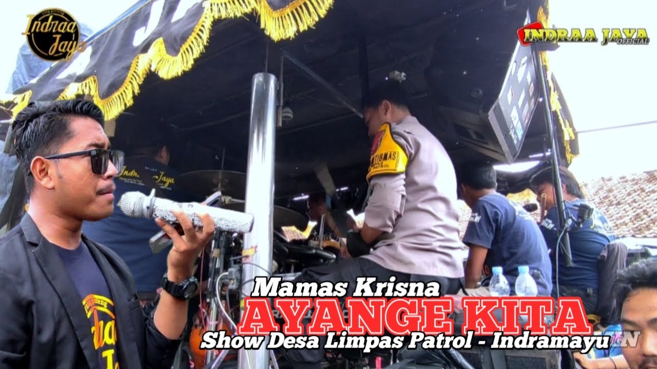 AYANGE KITA - VOC. MAMAS KRISNA || SHOW DESA KEDOKANWUNGU LIMPAS - PATROL