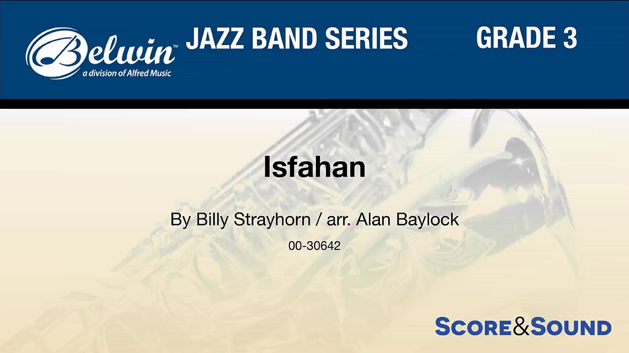 Isfahan, arr. Alan Baylock – Score & Sound