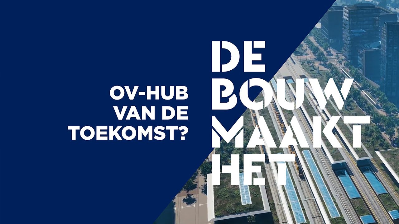 Station Amsterdam Zuid ov-hub van de toekomst? De bouw maakt het